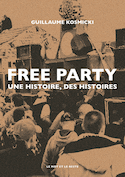 Free Party [nouvelle édition]